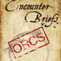 Encounter Briefs: Orcs