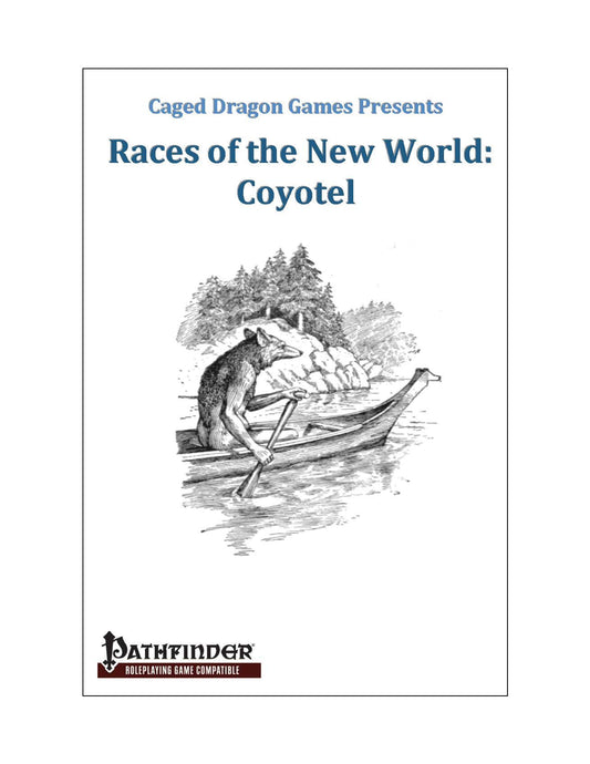Races of the New World: Coyotel