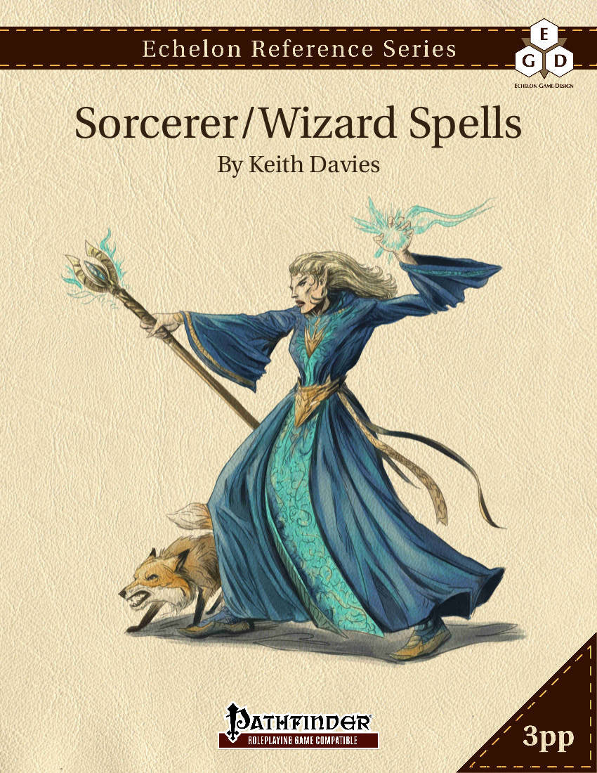 Echelon Reference Series: Sorcerer/Wizard Spells (3pp+PRD)