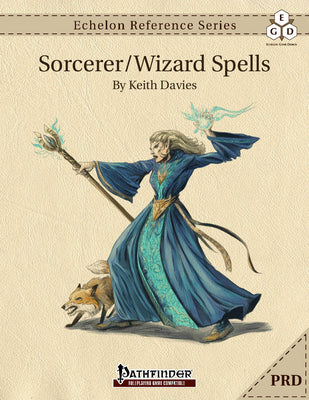 Echelon Reference Series: Sorcerer/Wizard Spells (PRD-Only)