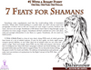 #1 With a Bullet Point: 7 Feats for Shamans
