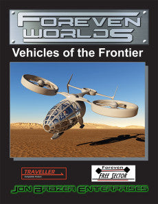 Foreven Worlds: Vehicles of the Frontier