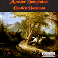 Monster Templates: Headless Horseman
