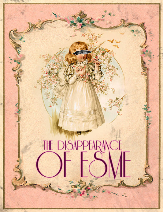 The Disappearance of Esme