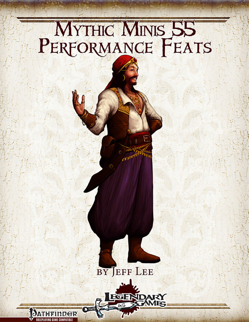 Mythic Minis 55: Performance Feats – Open Gaming Store