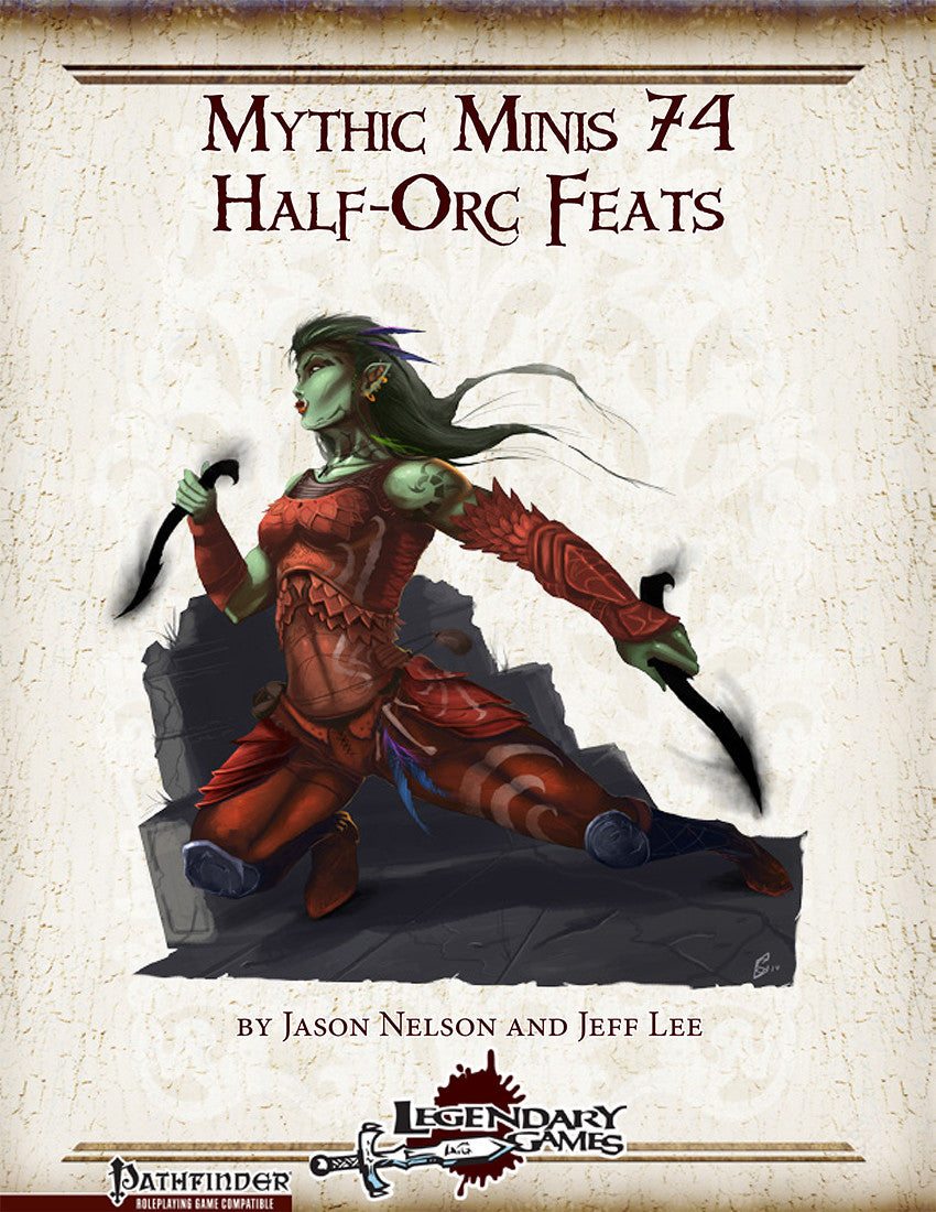 Mythic Minis 74: Half-Orc Feats