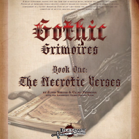 Gothic Grimoires 1: The Necrotic Verses