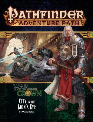 Pathfinder RPG: (Adventure Path) City in the Lion's Eye (War for the Crown 4/6)