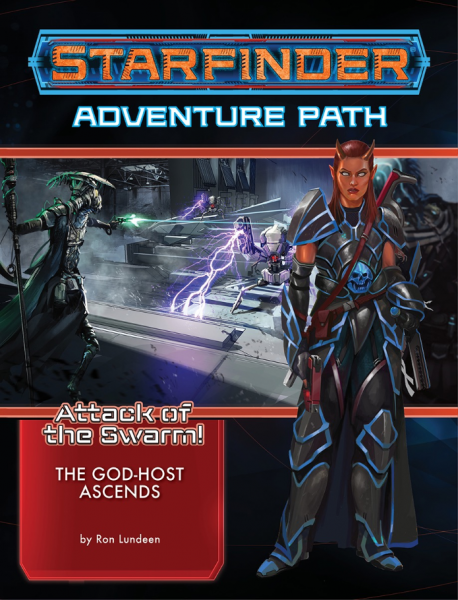 Starfinder Adventure Path #24: The God-Host Ascends (Attack of the Swarm Part 6 of 6)