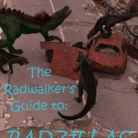 The Radwalker's Guide To: Radzillas