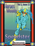 Heroes Weekly, Vol 2, Issue #11, The Speedster