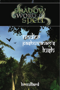 Shadow, Sword & Spell: Under Pashuvanam's Lush